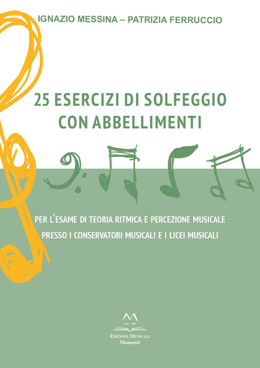 25 Esercizi di solfeggio con abbellimenti di Ignazio Messina