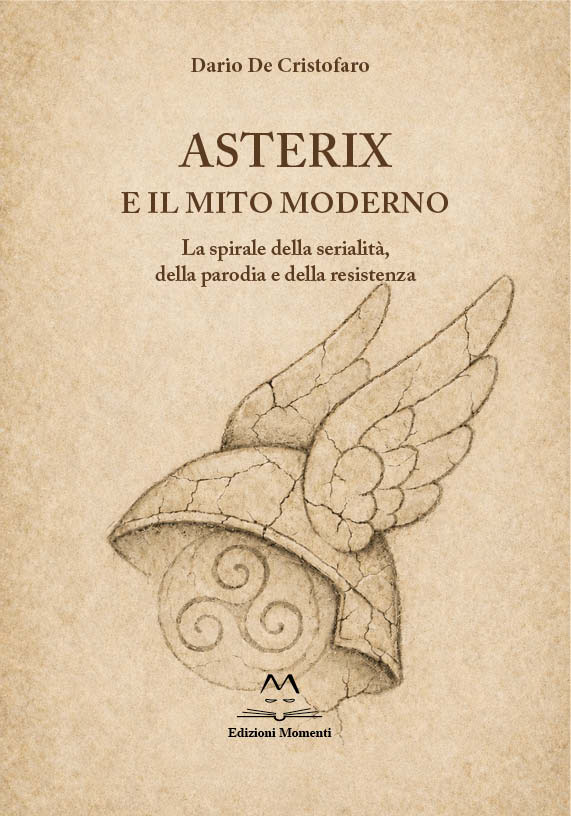 Asterix e il mito moderno di Dario De Cristofaro