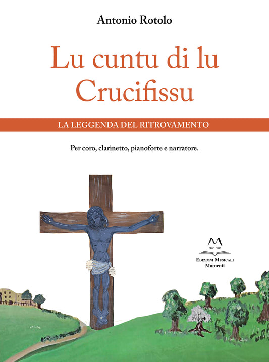Lu cuntu di lu Crucifissu di Antonio Rotolo