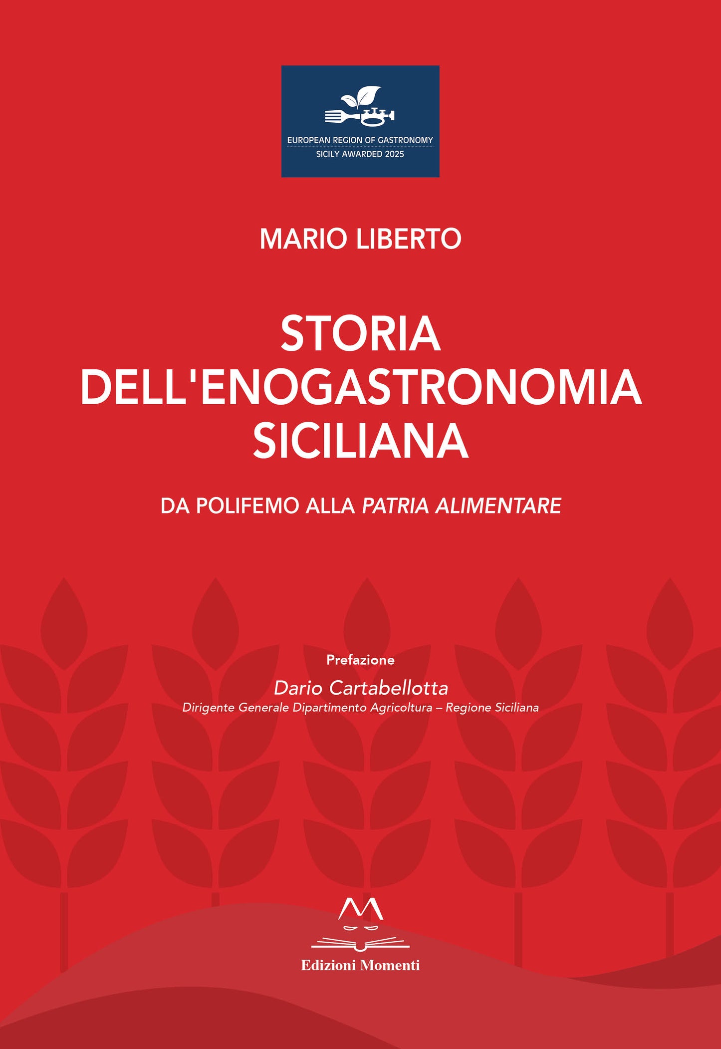 Storia dell'Enogastronomia Siciliana di Mario Liberto