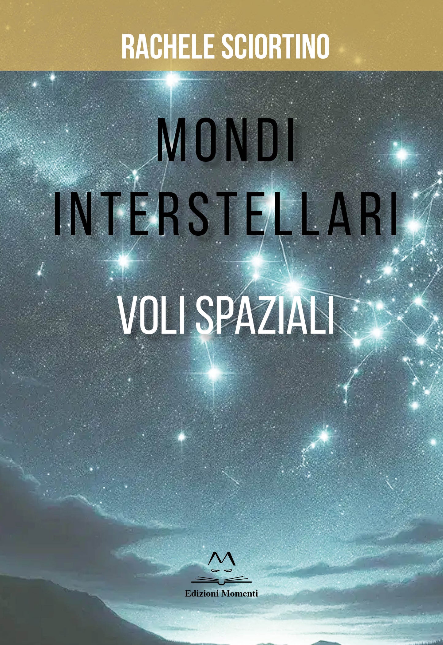 Mondi interstellari di Rachele Sciortino