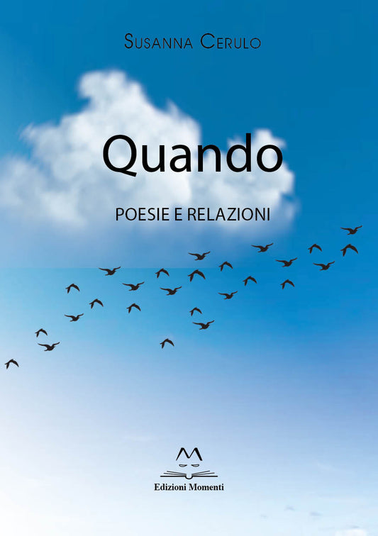 Quando. Poesie e relazioni di Susanna Cerulo