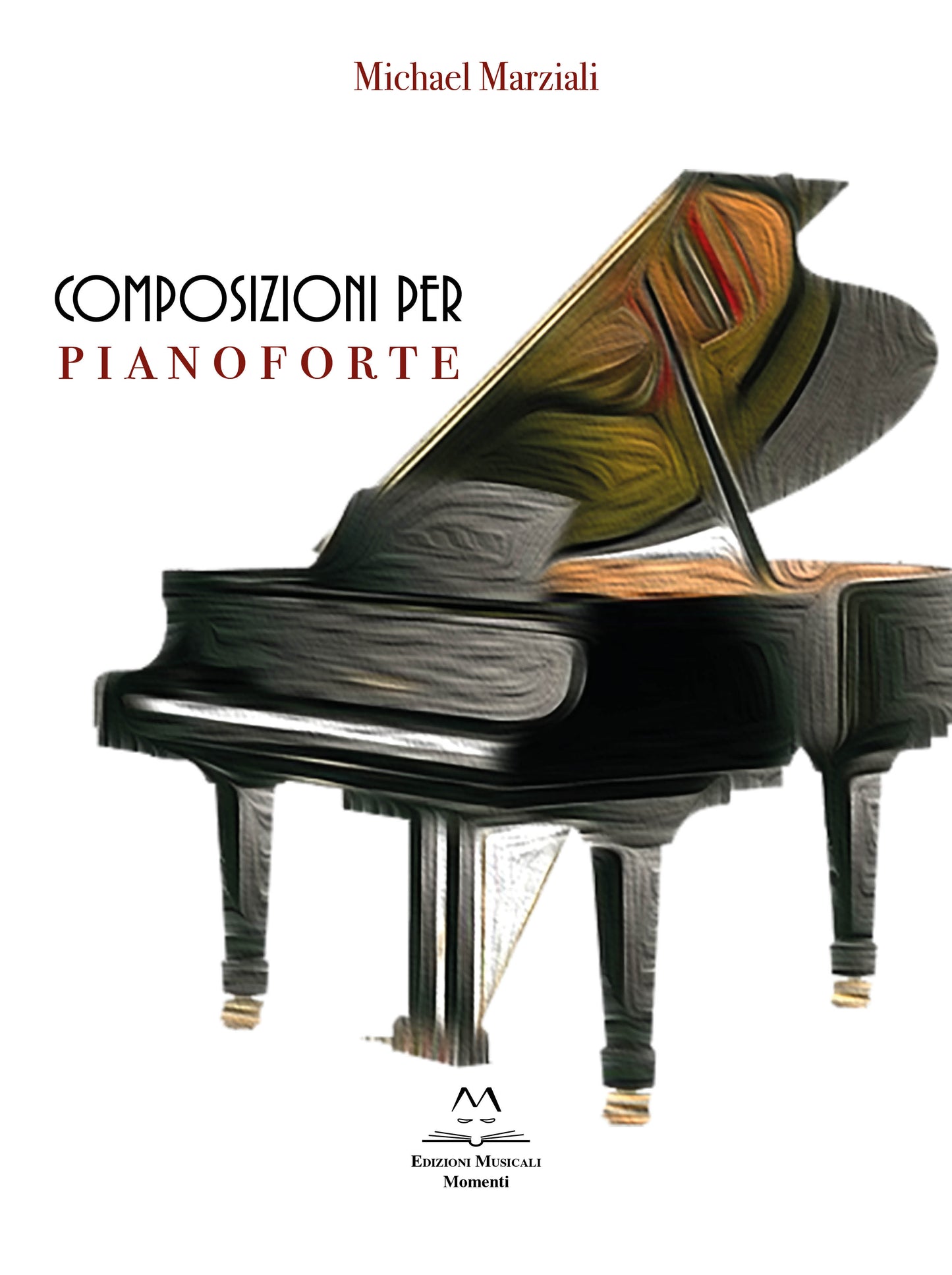 Composizioni per Pianoforte di Micheal Marziali