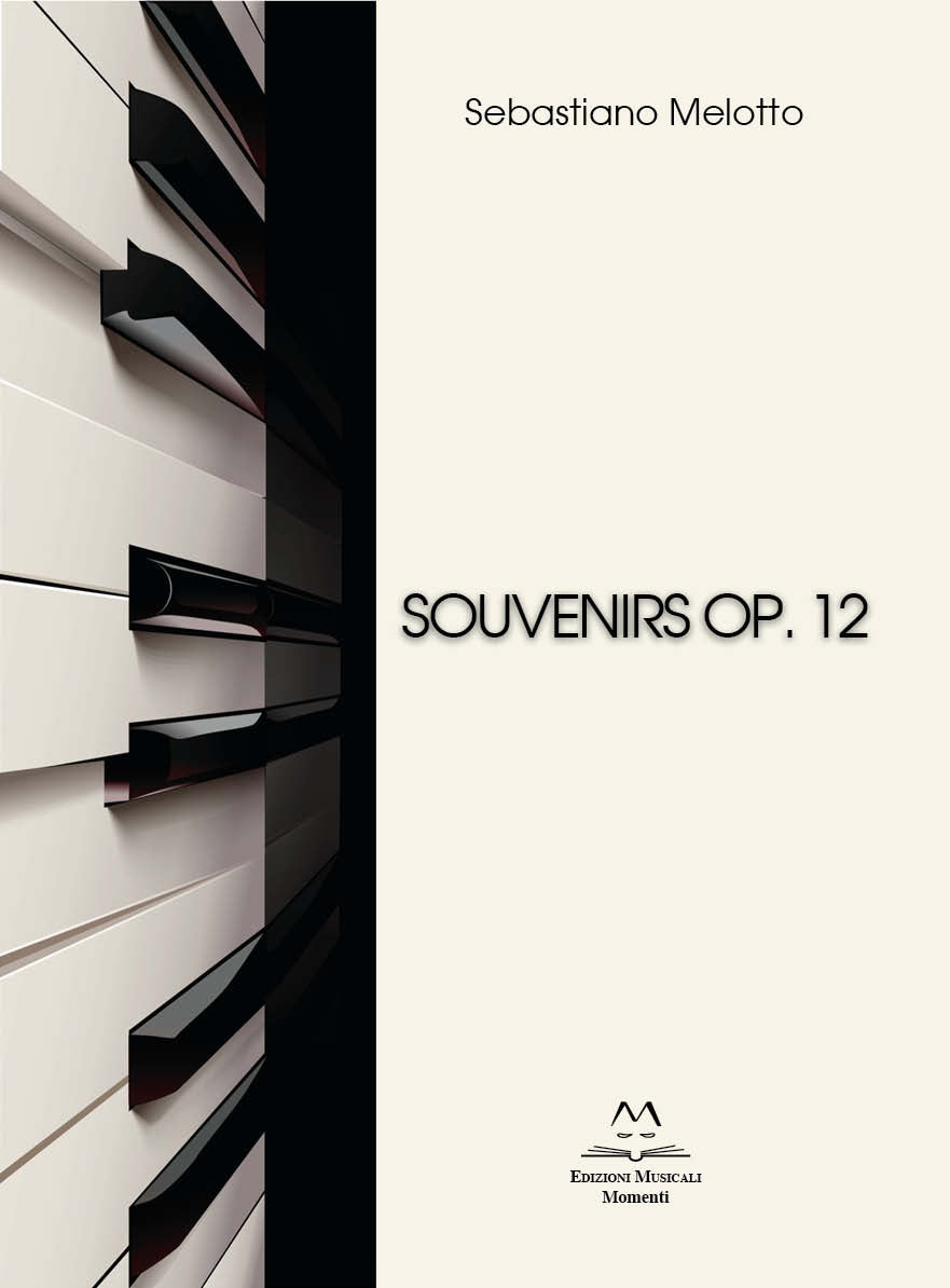 Souvenirs Op. 12 di Sebastiano Melotto