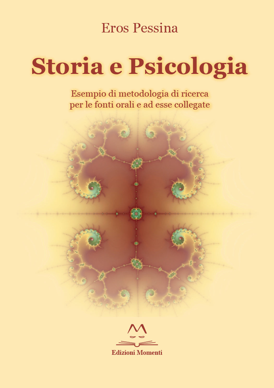 Storia e psicologia di Eros Pessina