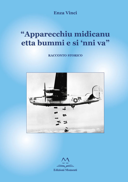 "Apparecchiu midicanu etta bummi e si 'nni va" di Enza Vinci