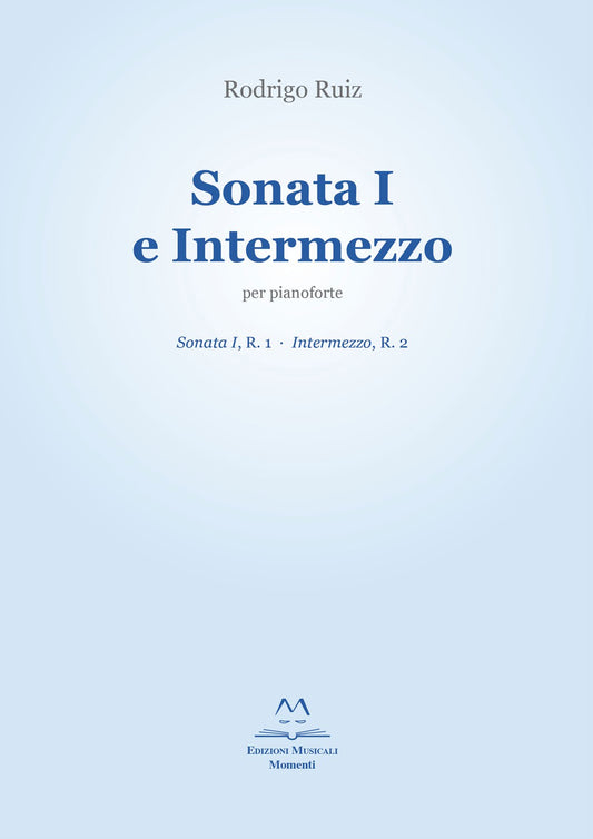 Sonata I e Intermezzo di Rodrigo Ruiz