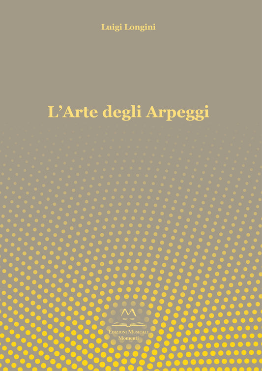 L'Arte degli Arpeggi di Luigi Longini