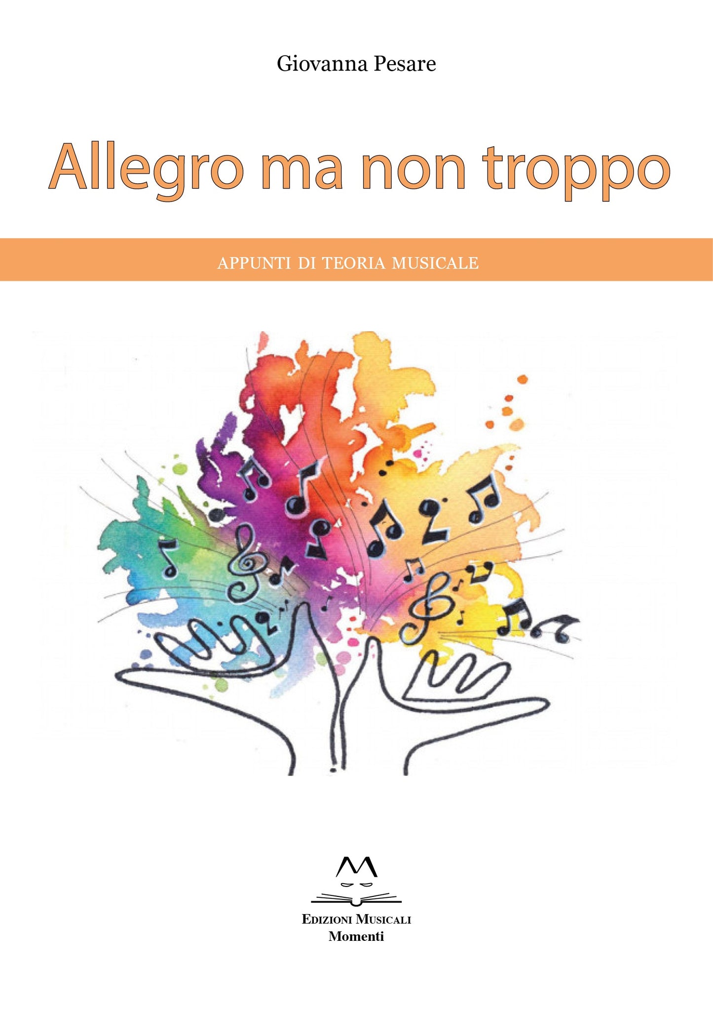 Allegro ma non troppo di Giovanna Pesare