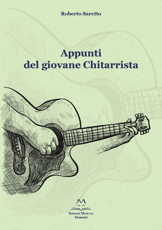 Appunti del giovane Chitarrista di Roberto Saretto