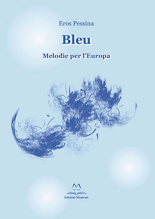 Bleu di Eros Pessina