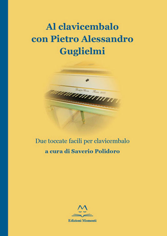 Al clavicembalo con Pietro Alessandro Guglielmi di Saverio Polidoro