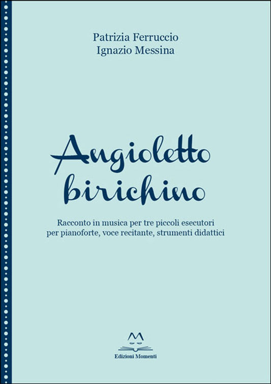 Angioletto birichino di P. Ferruccio e I. Messina