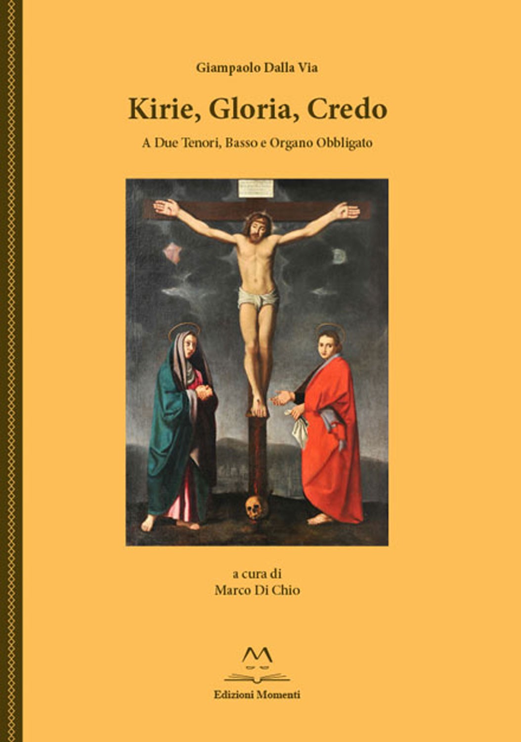 Kirie, Gloria, Credo di Gianpaolo Dalla Via