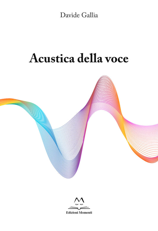 Acustica della voce di Davide Gallia