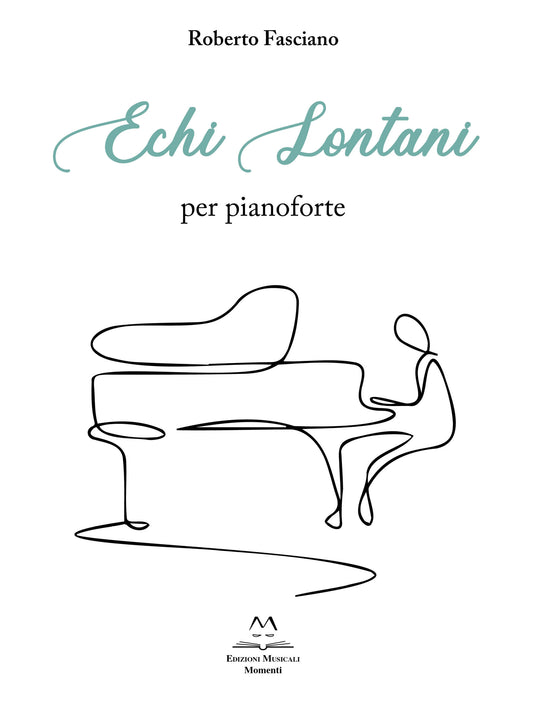 Echi lontani di Roberto Fasciano