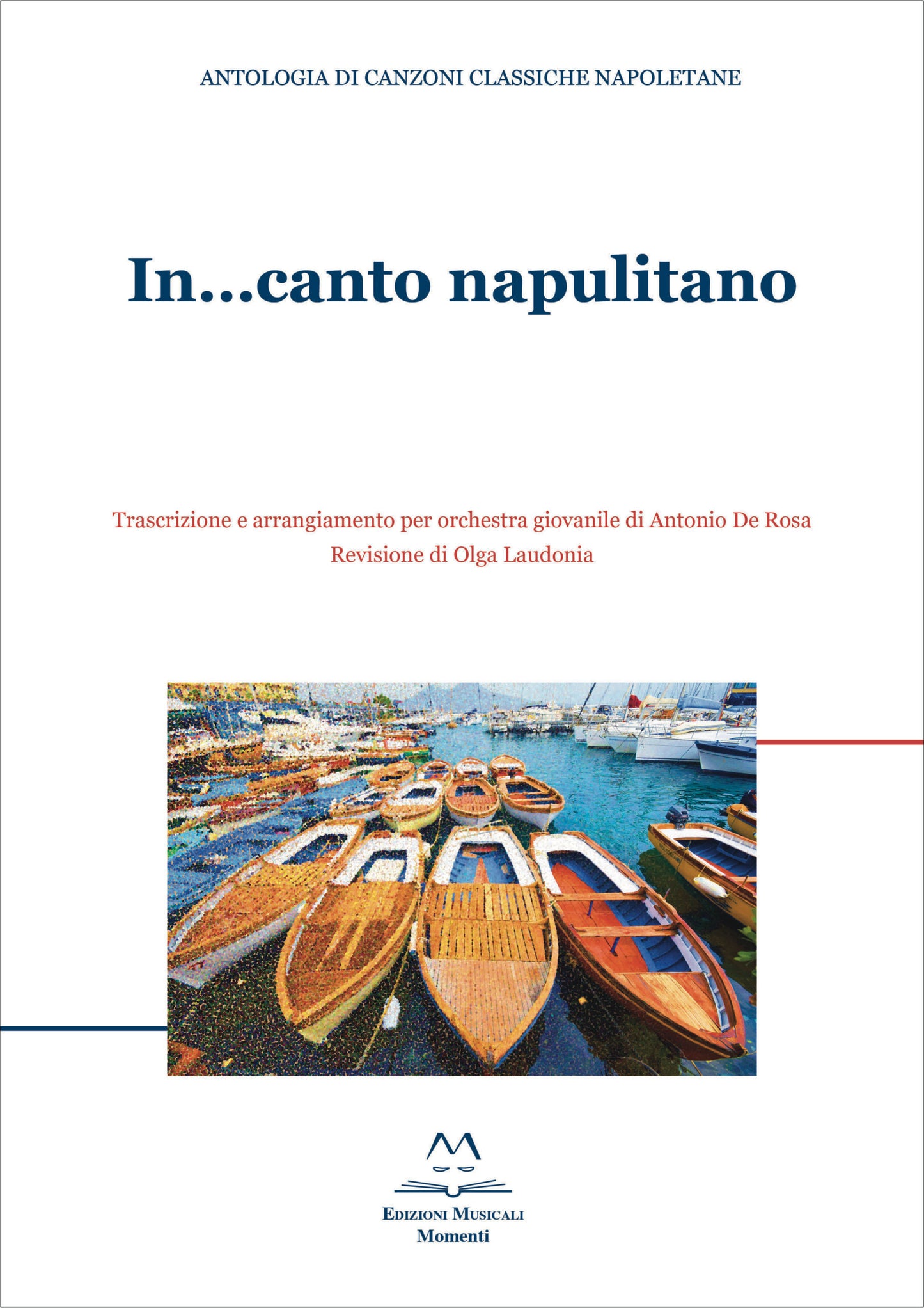 In…canto napulitano di Antonio De Rosa e Olga Laudonia