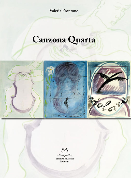 Canzona Quarta. Di Valeria Frontone