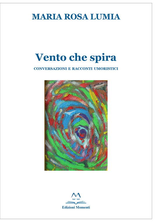 Vento che spira di Maria Rosa Lumia