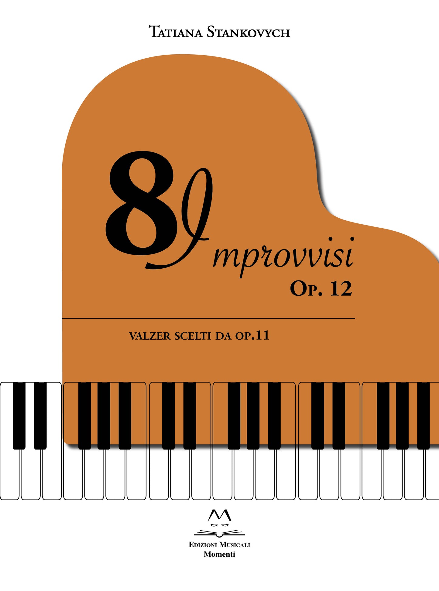 8 Improvvisi per Pianoforte di Tatiana Stankovych