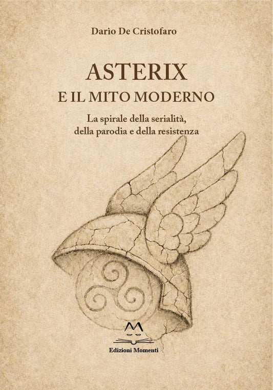 Asterix e il mito moderno di Dario De Cristofaro