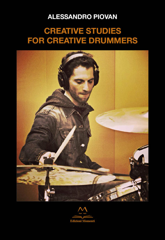 Creative studies for creative drummers di Alessandro Piovan