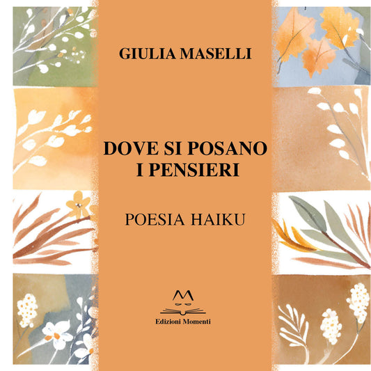 Dove si posano i pensieri di Giulia Maselli