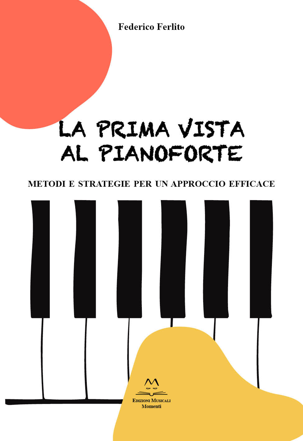 La prima vista al Pianoforte di Federico Ferlito