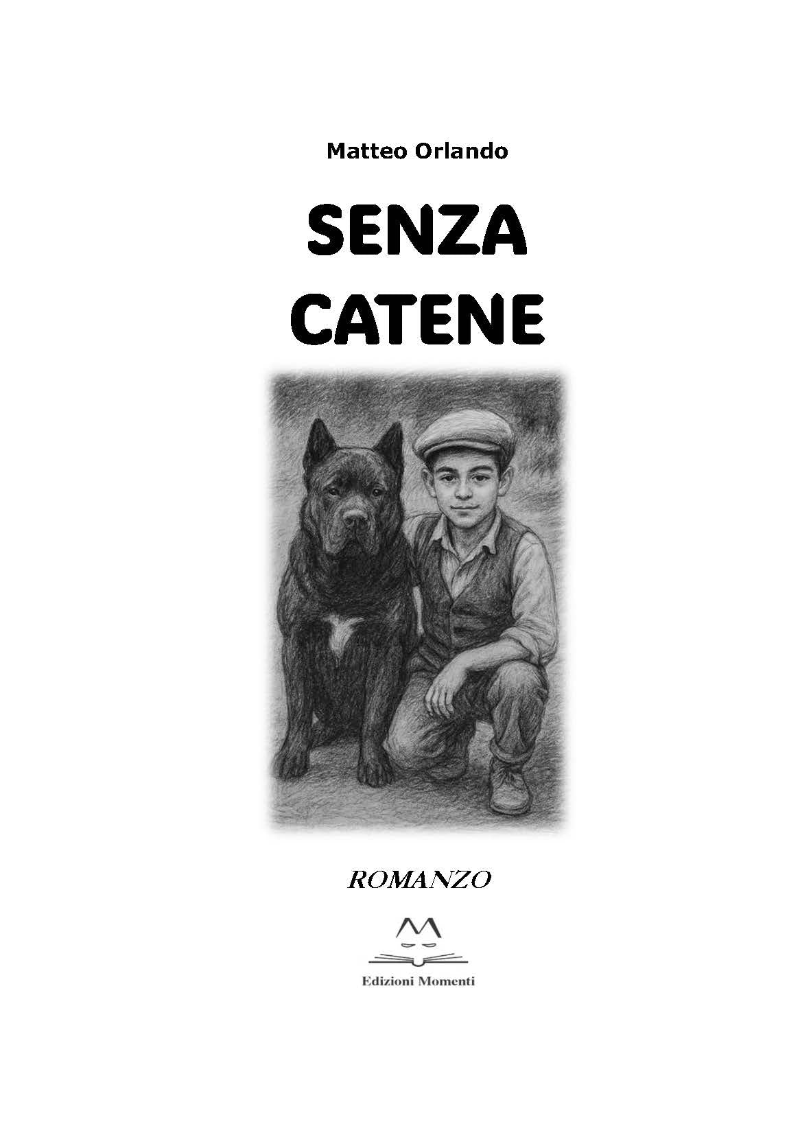 Senza Catene di Matteo Orlando