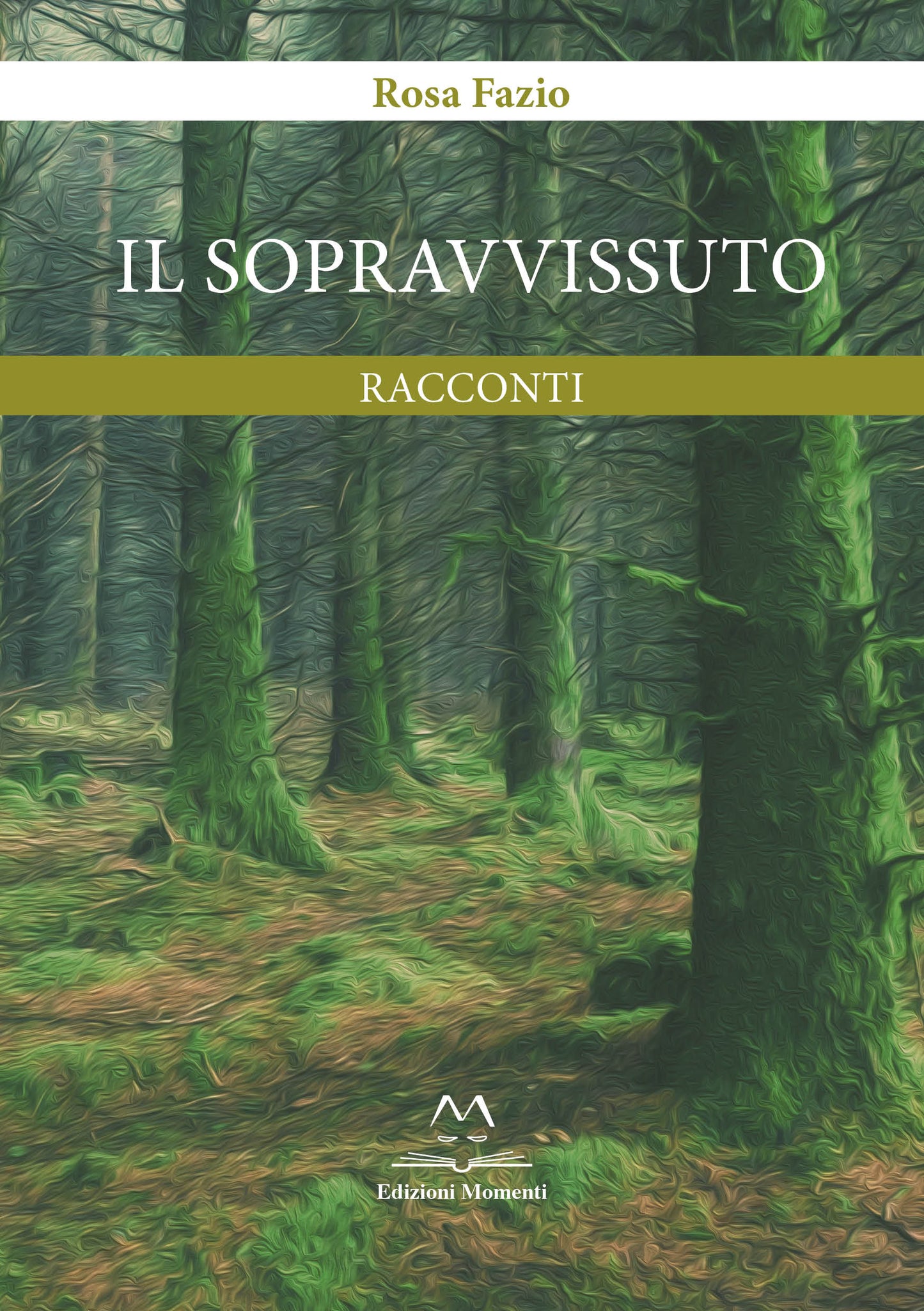 Il sopravvissuto di Rosa Fazio