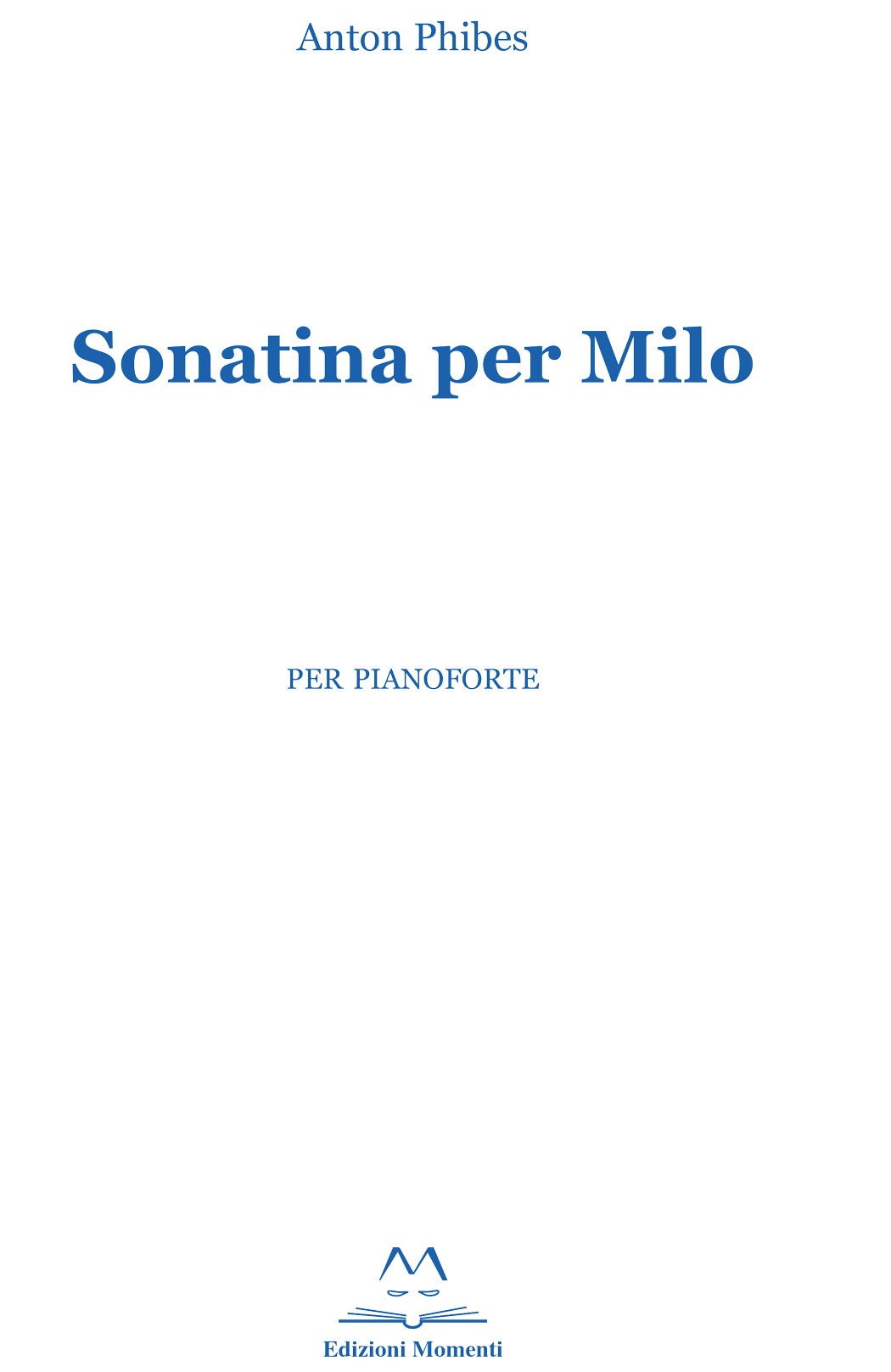 Sonatina per Milo di Anton Phibes