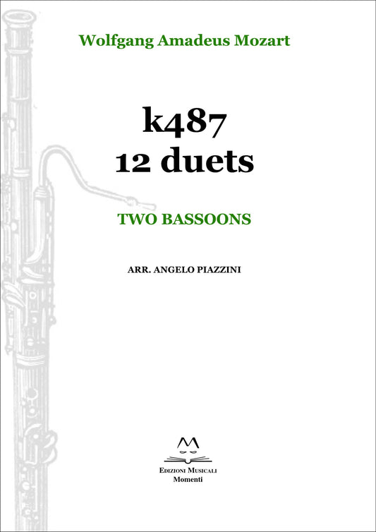 K487 12 duets. Two bassoons arr. Angelo Piazzini