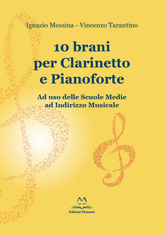 10 brani per clarinetto e pianoforte di Messina e Tarantino