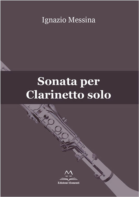 Sonata per clarinetto solo di Ignazio Messina