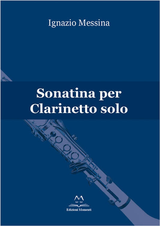 Sonatina per clarinetto solo di Ignazio Messina