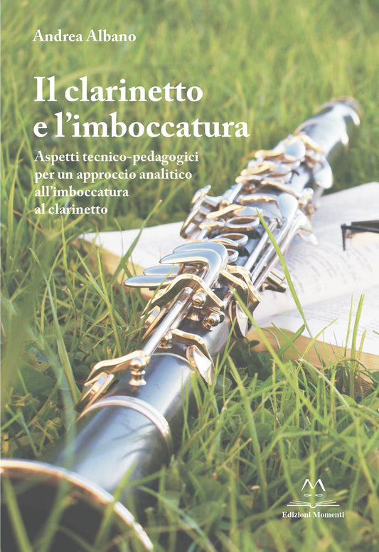 Il clarinetto e l'imboccatura di Andrea Albano