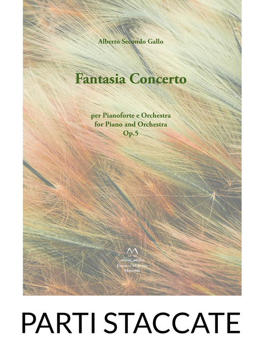 Fantasia Concerto op.5 per Pf e Orchestra di Alberto Secondo Gallo | Parti staccate