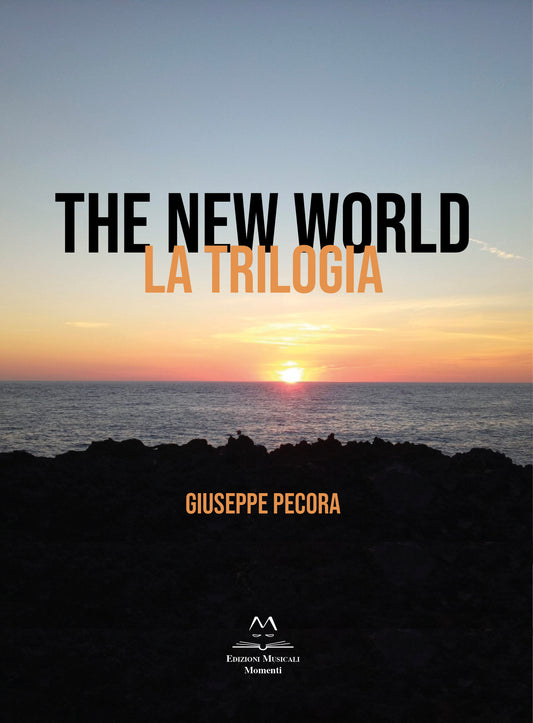 The New World - La Trilogia di Giuseppe Pecora