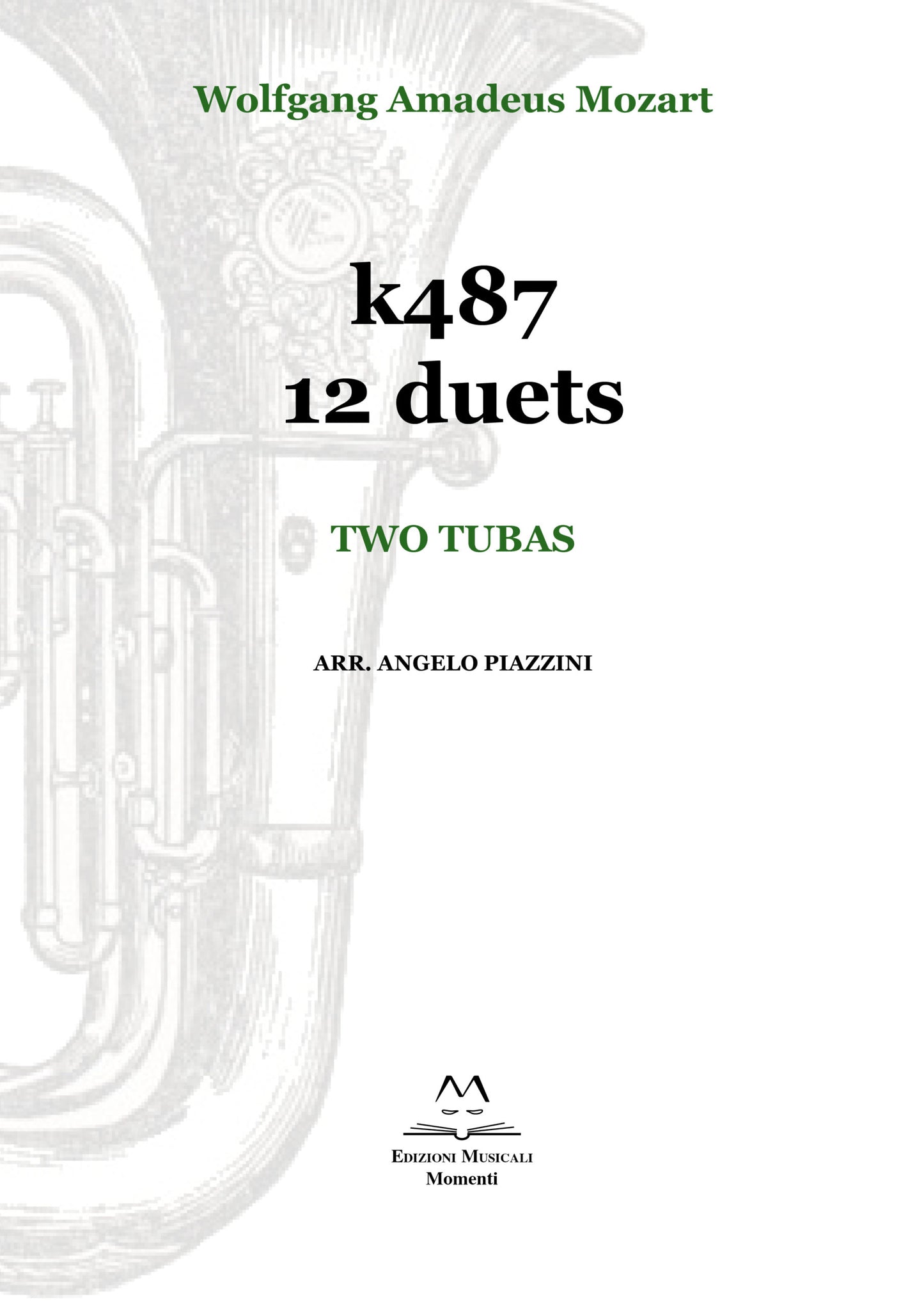 K487 12 Duets. Two Tubas Arr. Angelo Piazzini